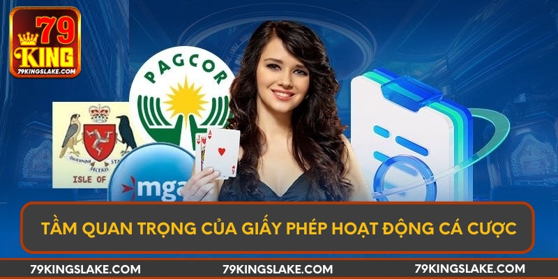 Tầm quan trọng của giấy phép hoạt động cá cược